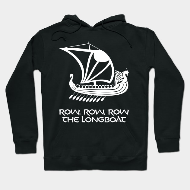 Row the Viking Longboat Hoodie by VikingMetalMerch